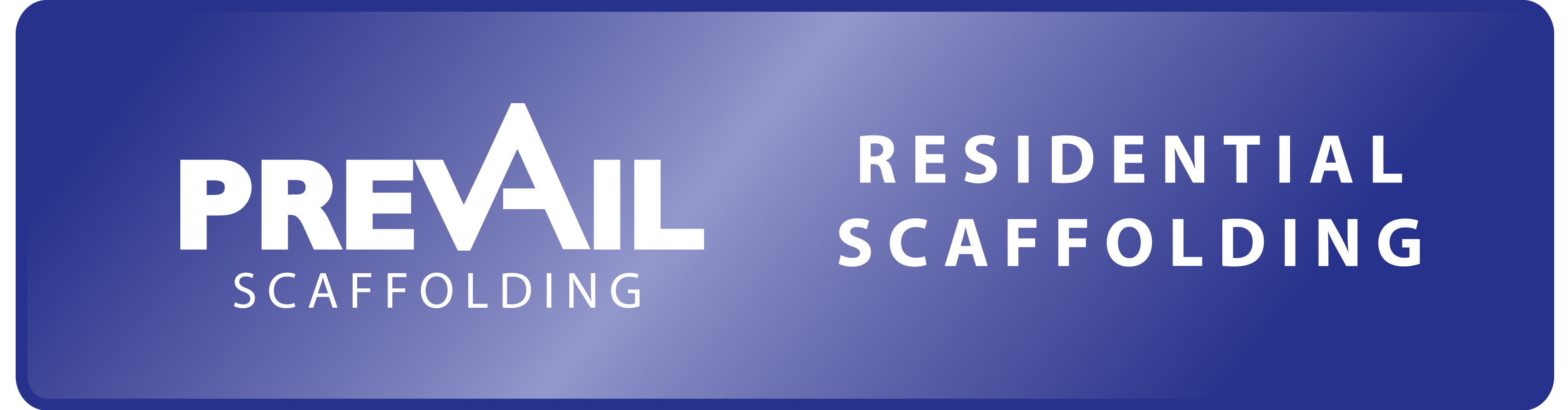 Prevail Scaffolding Limited - Residential Scaffolding